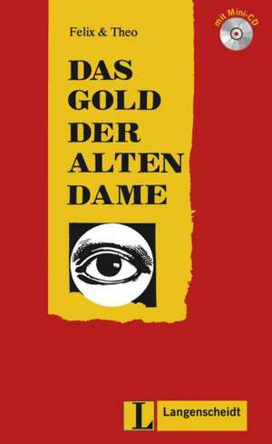 Das Gold der alten Dame (Stufe 2) - Buch mit Mini-CD