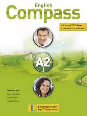 English Compass A2 - Student's Book mit 2 Audio-CD/CD-ROMs de Lynda Hübner