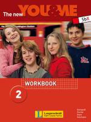 The New YOU & ME. Sprachlehrwerk für HS und AHS (Unterstufe) in Österreich / The New YOU & ME 2 - Workbook