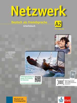 Netzwerk. Arbeitsbuch Gesamtband A2 mit 2 Audio-CDs de Stefanie Dengler