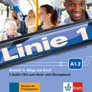 Linie 1 A1.2 - 2 Audio-CDs zum Kurs- und Übungsbuch de Eva Harst