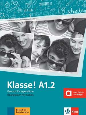 Klasse! A1.2. Übungsbuch mit Audios online de Sarah Fleer