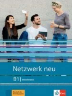 Netzwerk neu B1. Intensivtrainer de Paul Rusch