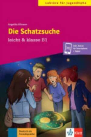 Die Schatzsuche (B1). Buch + Online de Angelika Allmann