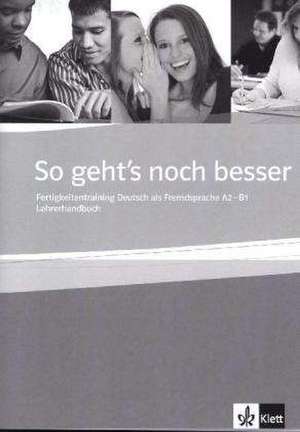 So geht's noch besser / Lehrerhandbuch