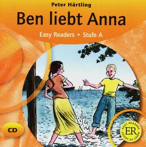 Ben liebt Anna: A1/A2 de Peter Härtling