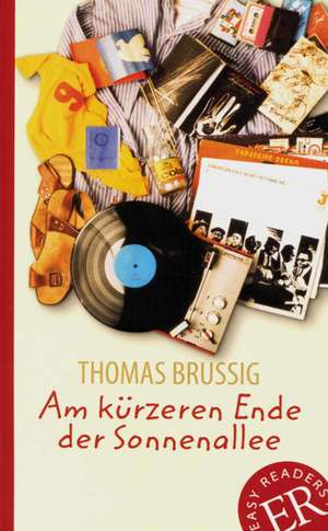 Am kürzeren Ende der Sonnenallee: Easy Readers Germană B1 de Thomas Brussig