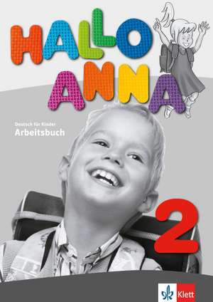 Hallo Anna / Arbeitsbuch 2