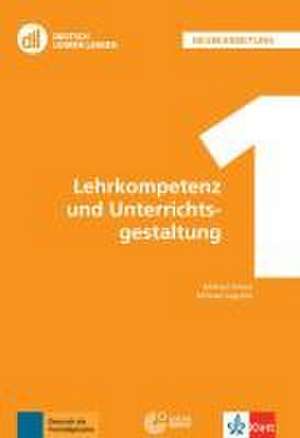 DLL 01: Lehrkompetenz und Unterrichtsgestaltung de Michael Legutke