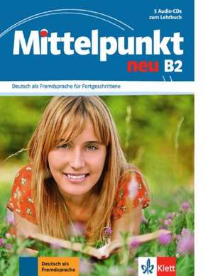 Mittelpunkt B2. 3 Audio-CDs