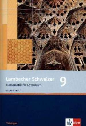 Lambacher Schweizer. 9. Schuljahr. Arbeitsheft plus Lösungsheft. Thüringen