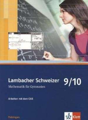 Lambacher Schweizer. 9. und 10. Schuljahr. CAS-Arbeitsheft 8er Paket. Thüringen