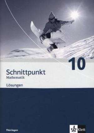 Schnittpunkt Mathematik - Ausgabe für Thüringen. Lösungen 9. Schuljahr