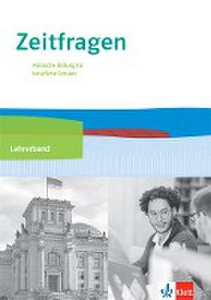 Zeitfragen. Serviceband 11.-13. Klasse. Politische Bildung für berufliche Schulen