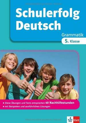 Schulerfolg Deutsch Grammatik 5. Klasse