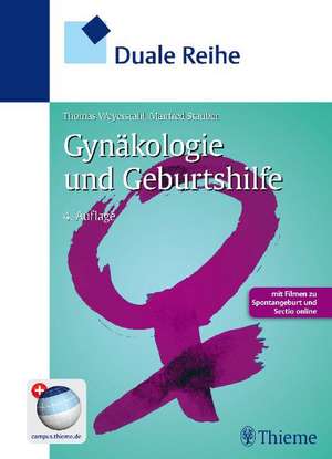 Duale Reihe Gynäkologie und Geburtshilfe de Thomas Weyerstahl