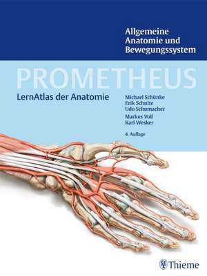 PROMETHEUS Allgemeine Anatomie und Bewegungssystem de Michael Schünke