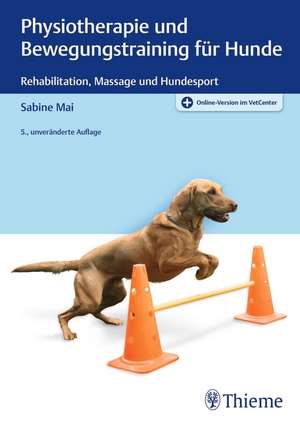 Physiotherapie und Bewegungstraining für Hunde de Sabine Mai