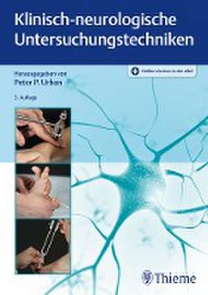 Klinisch-neurologische Untersuchungstechniken de Peter Urban