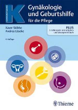 Gynäkologie und Geburtshilfe für Pflegeberufe de Andrea Löseke