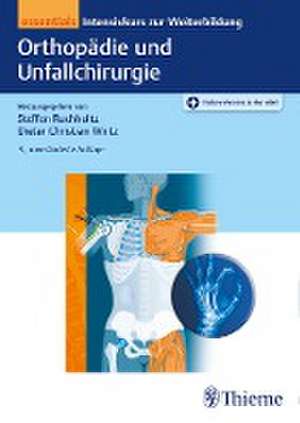 Orthopädie und Unfallchirurgie essentials de Steffen Ruchholtz