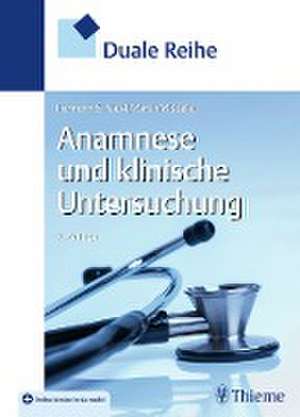 Duale Reihe - Anamnese und Klinische Untersuchung de Hermann S. Füeßl