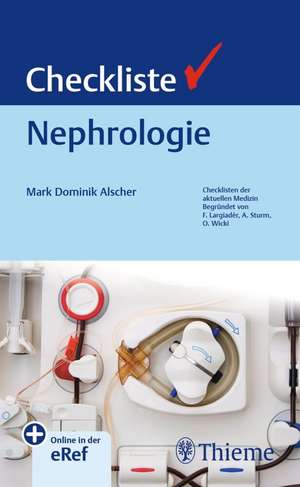 Checkliste Nephrologie de Mark Dominik Alscher