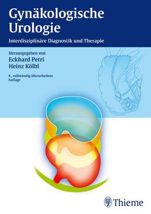 Gynäkologische Urologie de Eckhard Petri