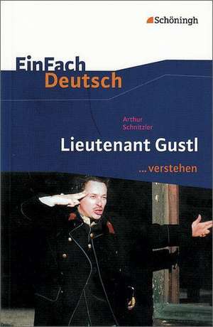 Lieutenant Gustl. EinFach Deutsch ...verstehen de Arthur Schnitzler