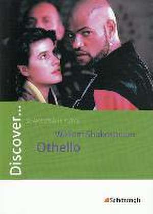 Discover. Othello de Anke Weber