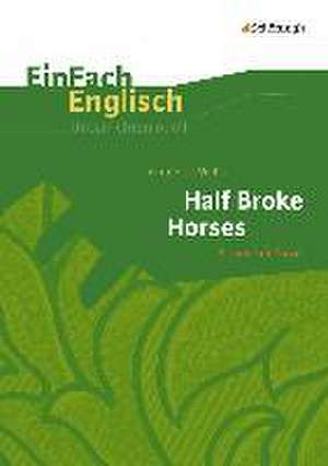 Half Broke Horses. EinFach Englisch Unterrichtsmodelle de Jeannette Walls