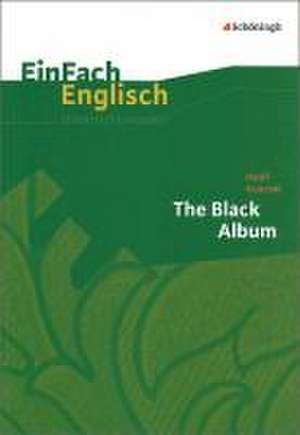 Black Album. EinFach Englisch Unterrichtsmodelle de Wiltrud Frenken