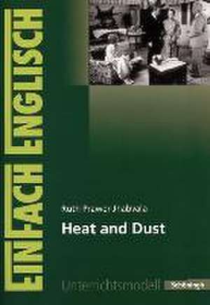 Heat and Dust de Michael Groschwald