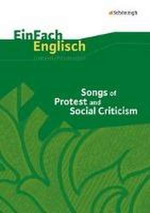 Songs of Protest and Social Criticism de Andreas Gaile