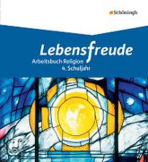 Lebensfreude 3: Schulbuch 4. Schuljahr- Grundschule