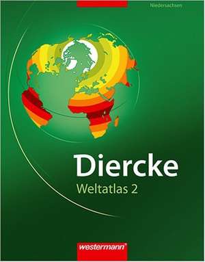 Diercke Weltatlas. Ausgabe 2. Niedersachsen