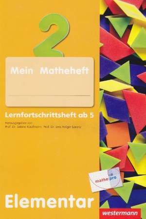 Erste Grundlagen in Mathematik. Lernfortschrittsheft ab 5 Jahre