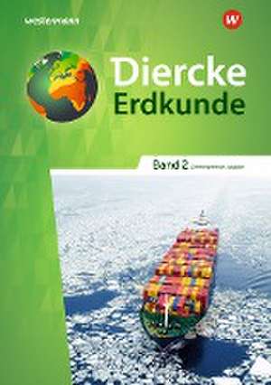 Diercke Erdkunde 2. Schulbuch. Differenzierende Ausgabe für Nordrhein-Westfalen