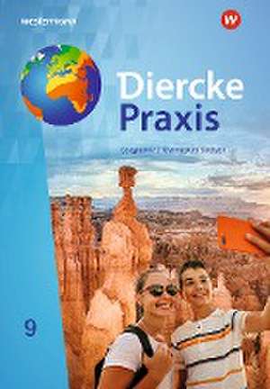 Diercke Praxis SI 9. Schulbuch. Für Gymnasien in Sachsen de Jana Baldauf