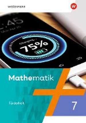 Mathematik 7. Förderheft. NRW Nordrhein-Westfalen de Bernd Liebau