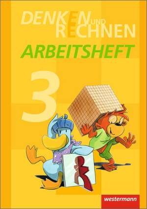 Denken und Rechnen 3. Arbeitsheft. Grundschulen in den östlichen Bundesländern