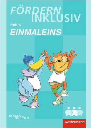 Fördern Inklusiv. Heft 6. Einmaleins