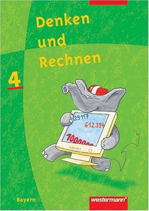 Denken und Rechnen 4. Schülerbuch. Bayern de Hermann Maier