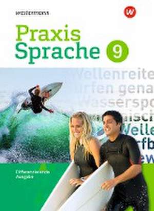 Praxis Sprache 9. Schulbuch. Differenzierende Ausgabe