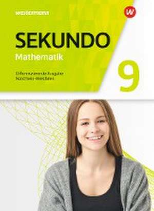 Sekundo 9. Schulbuch. Mathematik für differenzierende Schulformen.Nordrhein-Westfalen