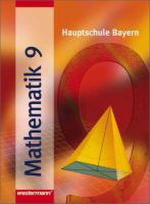 Mathematik 9 R. Hauptschule Bayern