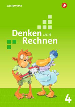 Denken und Rechnen 4. Schulbuch. Allgemeine Ausgabe