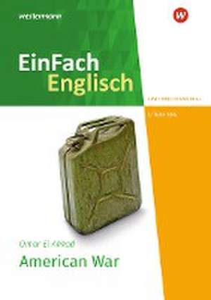 American War. EinFach Englisch New Edition Unterrichtsmodelle de Omar El Akkad