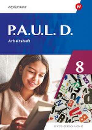 P.A.U.L. D. (Paul) 8. Arbeitsheft. Differenzierende Ausgabe de Frank Radke