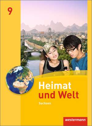 Heimat und Welt 9. Schulbuch. Sachsen